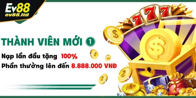 Giới thiệu chương trình EV88 tặng 100% thành viên mới